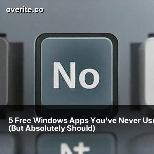5 Free Windows Apps You've Never Used (But Absolutely Should)