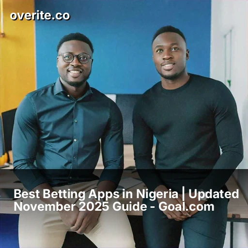 Nigeria's Digital Betting Apps: Technology, Innovation, and Social Impact